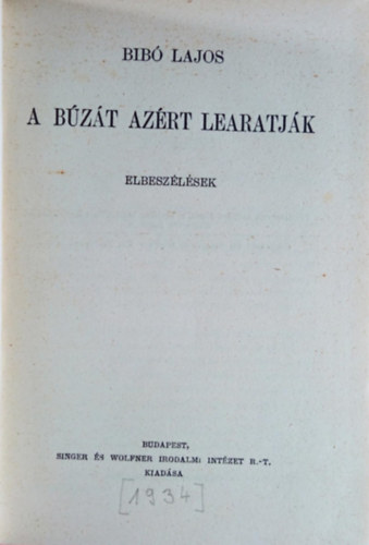 Bib Lajos - A bzt azrt learatjk (elbeszlsek)