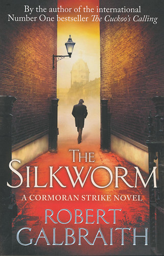 Robert Galbraith  (J. K. Rowling) - The Silkworm