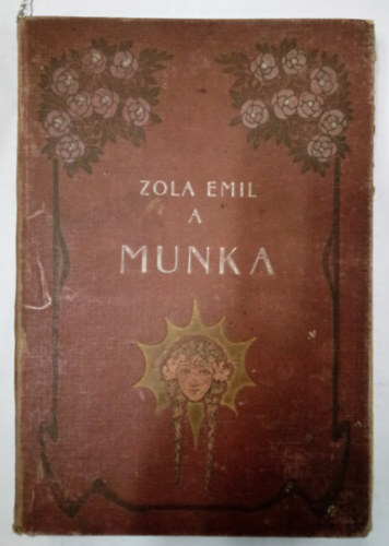 Zola Emil - A munka