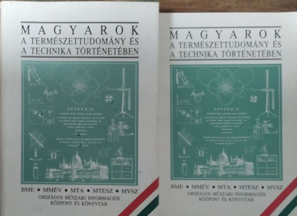 Nagy Ferenc (főszerk.) - Magyarok a természettudomány és a technika történetében - Életrajzi lexikon A-tól Z-ig + Képes kiegészítés