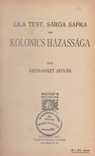 Szomah�zy Istv�n - Kolonics h�zass�ga