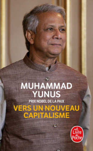 Muhammad Yunus - Vers un nouveau capitalisme