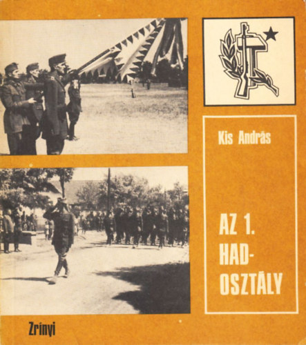 Kis Andrs - Az 1. hadosztly