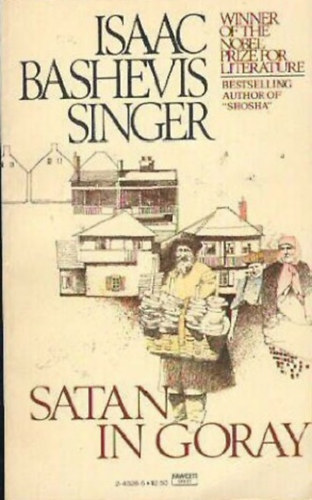 Isaac Bashevis Singer - Satan in goray
