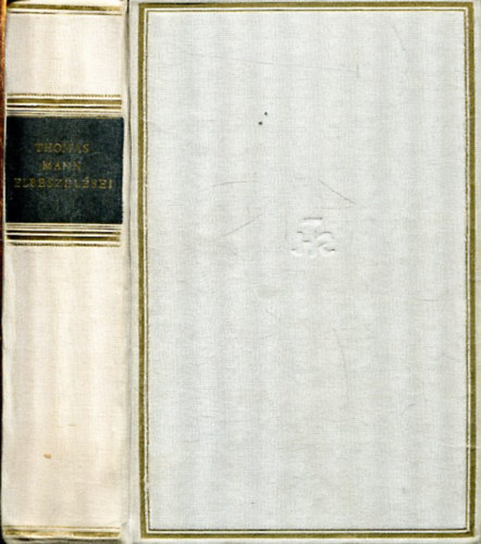 Thomas Mann - Thomas Mann elbesz�l�sei /Helikon klasszikusok/ (sz�mozott)