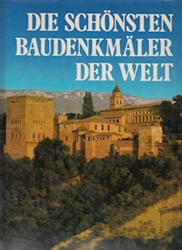 Die sch�nsten Baudenkm�ler der Welt