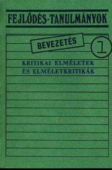 B�l�di L�szl� - Kritikai elm�letek �s elm�letkritik�k (Fejl.-tanulm. 1.)