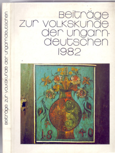 Szerkeszt: Manherz Kroly - Beitrge zur Volkskunde der Ungarndeutschen 1982 - A magyarorszgi nmetek nprajzhoz (Magyar/Angol/Nmet)