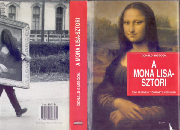 Donald Sassoon - A Mona Lisa-sztori (Egy festmny trtnete kpekben)