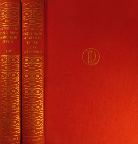 Fjodor Mihajlovics Dosztojevszkij - Megm�telyezettek I-IV. k�t k�tetben