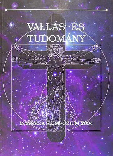 Hetesi Zsolt- Teres goston szerk. - Valls s tudomny - Manrza szimpzium 2004