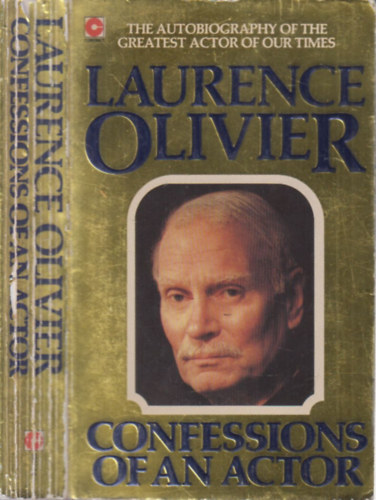 Laurence Olivier - Confessions of an Actor