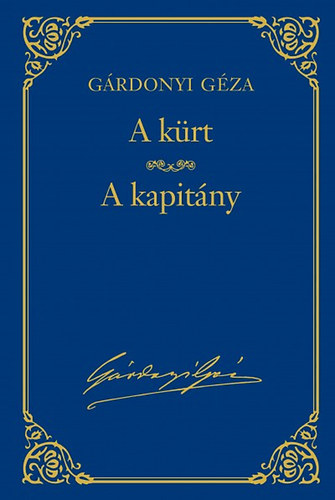 Grdonyi Gza - A krt - A kapitny - Grdonyi Gza mvei 7.