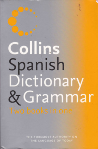 Collins Spanish Dictionary & Grammar (Two books in one)