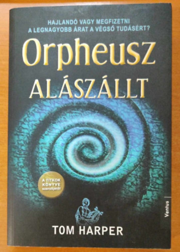 Tom Harper - Orpheusz alszllt