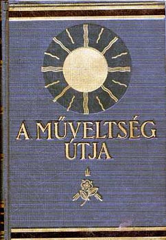 Hegeds Lrnt ... Harsnyi Zsolt - A mveltsg tja I.