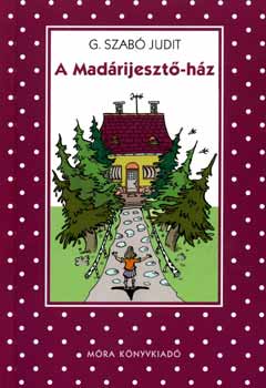 G. Szab Judit - A Madrijeszt-hz