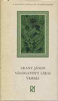 Arany J�nos - Arany J�nos v�logatott l�rai versei