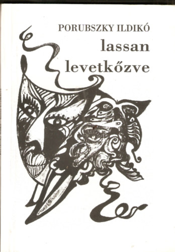 Porubszky Ildik� - Lassan levetk�zve