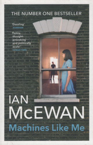 Ian McEwan - Machines like Me