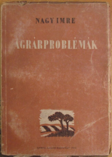 Nagy Imre - Agrrproblmk