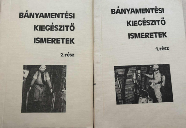 Petricsek J�zsef Ih�sz S�ndor - B�nyament�si kieg�sz�t� ismeretek I-II.