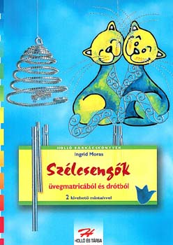 Ingrid Moras - Szélcsengők