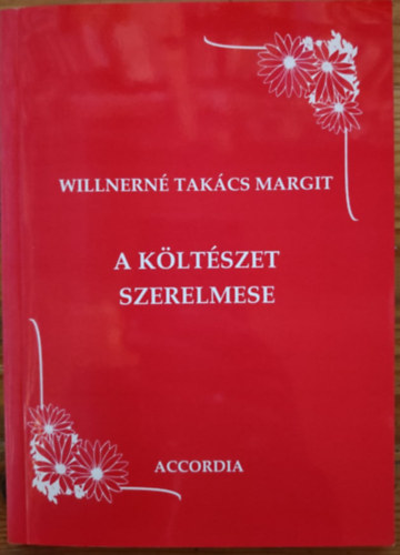 Willnern Takcs Margit - A kltszet szerelmese