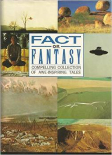 Frank Smyth, Brian Innes, ...s mg sokan msok Hilary Evans - Fact or Fantasy: Compelling Collection of Awe-Inspiring Tales