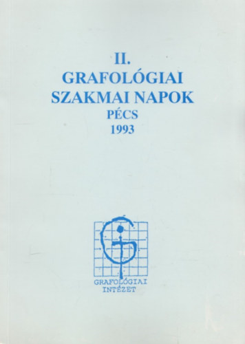 II. Grafolgiai szakmai napok (Pcs 1993.)