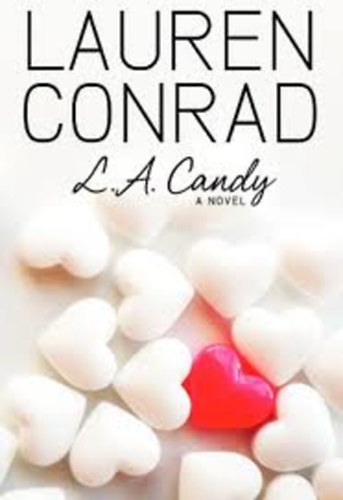 Lauren Conrad - L. A. Candy