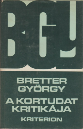 Bretter Gy�rgy - A kortudat kritik�ja