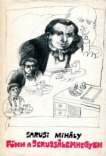 Sarusi Mih�ly - F�nn a Jeruzs�lemhegyen