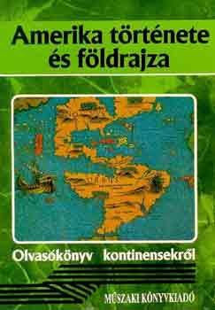 D�rr B�la - Amerika t�rt�nete �s f�ldrajza