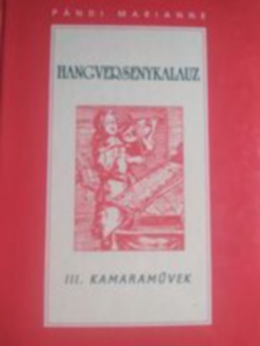 Hangverseny kalauz III. - Kamaramvek (3. kiads)