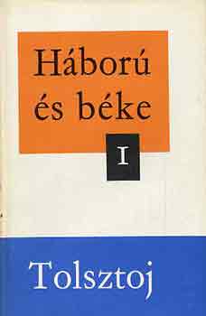 Lev Tolsztoj - Háború és béke I-IV.