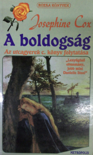 Josephine Cox - A boldogság