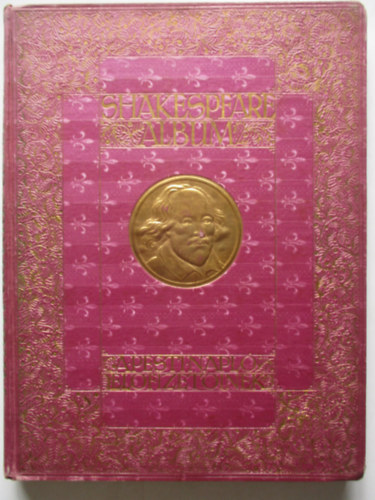Shakespeare album (A Pesti Napl� el�fizet�inek)
