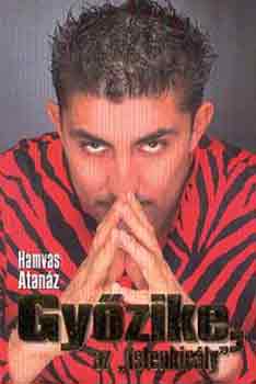 Hamvas Atan�z - Gy�zike, az istenkir�ly