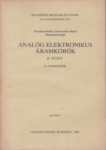 Anal�g elektronikus �ramk�r�k II. - A visszacsatol�s