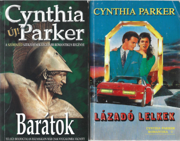 Cynthia Parker - 2 db knyv, Bartok, Lzad lelkek