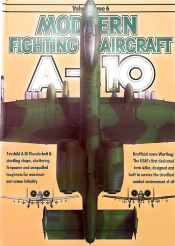 A-10 Thunderbolt II (Modern fighting aircraft)