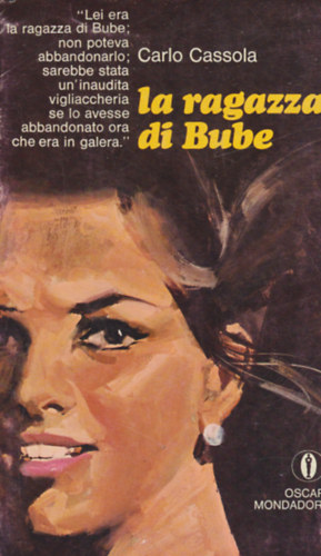 Carlo Cassola - La ragazza di Bube
