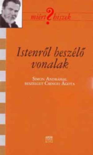 Csengei gota - Istenrl beszl vonalak