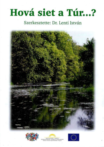 Lenti Istv�n - Hov� siet a T�r...?
