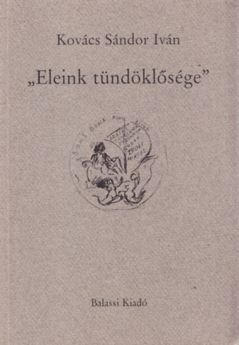 Kovcs Sndor Ivn - "Eleink tndklsge"
