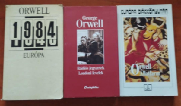 George Orwell - 3db George Orwell knyv - llatfarm,1984;Rdis jegyzetek - Londoni levelek