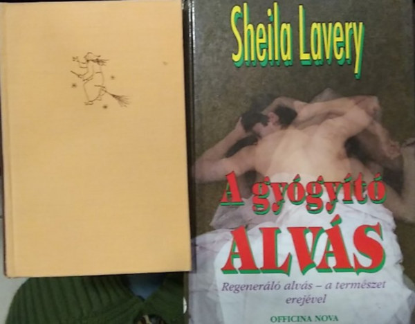 Sheila Lavery Kr�dy Gyula - 2db �lom k�nyv.�lmosk�nyv+A gy�gy�t� alv�s