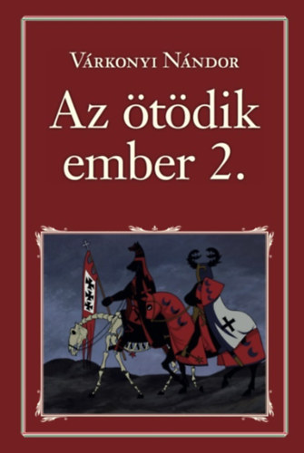 Várkonyi Nándor - Az ötödik ember 2.