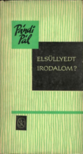 P�ndi P�l - Els�llyedt irodalom?